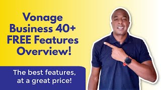Vonage Business 40+ Included VOIP Features Explained