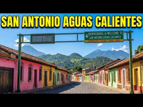 "SAN ANTONIO AGUAS CALIENTES | Cerca de Antigua Guatemala