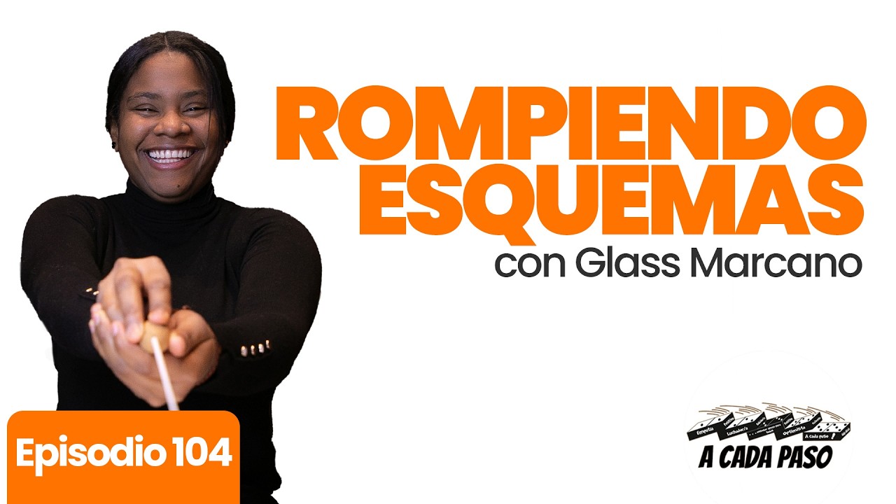 De vender frutas a dirigir orquestas en Europa con Glass Marcano | EP. 104