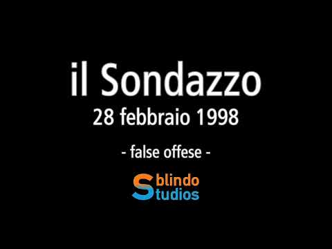 Sondazzo 28/02/1998- false offese