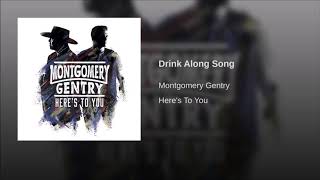 Drink along song By Montgomery Gentry