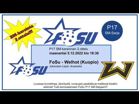P17 SM-karsinta FoSu - Welhot 5.12.2022 18:30