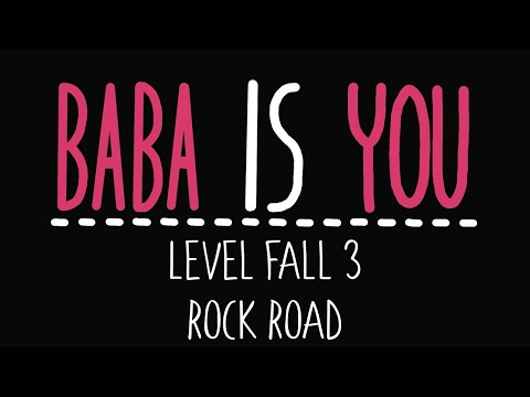 Baba Is You - Level Fall 3 - Rocky road - Solution