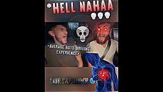 Average boys driving experience..!☠️