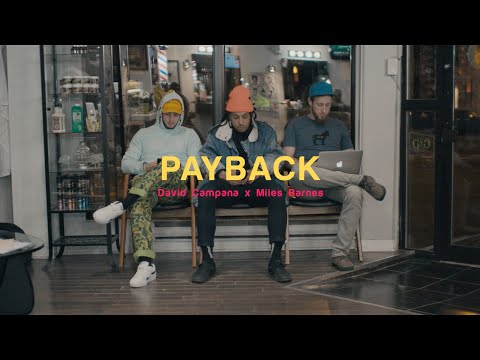 David Campana x Miles Barnes - Payback [Cypher video]
