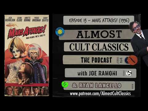 Almost Cult Classics: The Podcast - Episode 13 - Mars Attacks! (1996) & Tim Burton's Early Movies