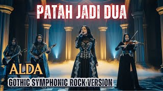 Download lagu Emosinya Pecah! ALDA 🎵 Patah Jadi Dua | 🔥 Aransemen Symphonic Cover mp3