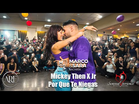 Mickey Then X Jr - Por Que Te Niegas / Marco y Sara BACHATA STYLE ARGENTINA SENSUAL EXPERIENCE 2023