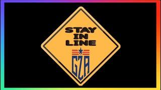GZA  - Stay In Line (2002) lyrics