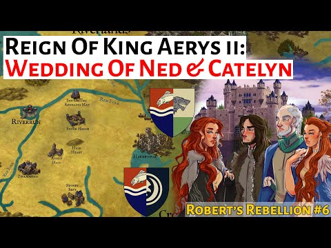 Wedding Of Eddard Stark & Catelyn | House Of The Dragon History & Lore King Aerys ii Targaryen
