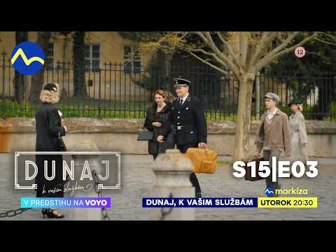 Dunaj, k vašim službám | S15E03 | v utorok o 20:30 na TV Markíza