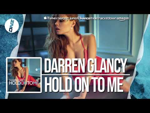 DNZF447 // DARREN GLANCY - HOLD ON TO ME (Official Video)