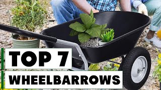 Wheelbarrow Showdown: 7 Best Picks for 2025