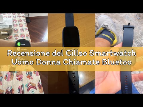 Recensione del Cillso Smartwatch Uomo Donna Chiamate Bluetooth, Orologio Smart Watch con Display LCD