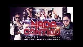 Joe Cajery ft La Famainc   -Nada Contigo 2014-   Prod. Ac126studio