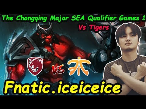 Fnatic.Iceiceice - [Axe]  Vs Tigers The Chongqing Major SEA Qualifier Games1 | Dota2 7.20c