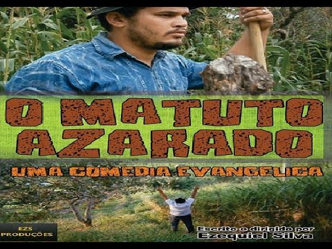 O Matuto Azarado Uma Comédia Evangélica Filme Completo