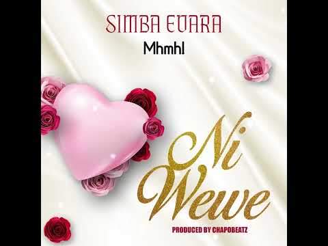 Simba Evara - Ni Wewe (Audio Lyrics)