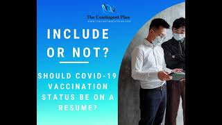 COVID-19 mandates are changing how resumes are bei