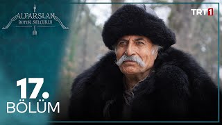 Alparslan Buyuk Selcuklu Episode 17 English