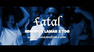 Fatal | Kendrick Lamar x TDE Type Beat 2017 (Prod by No Name Tim x MylesT)