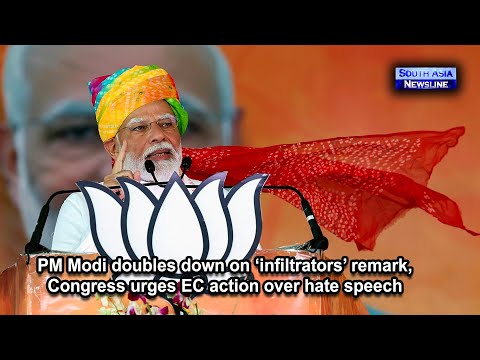 PM Modi doubles down on ‘infiltrators’ remark, Congress urges EC action over hate speech