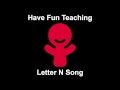 Letter N Song