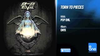Pop Evil &quot;Torn To Pieces&quot;