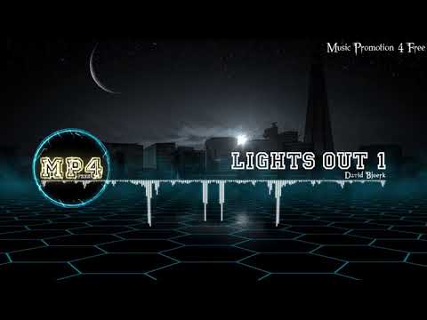 Lights Out 1 by David Bjoerk - [Electro Music]