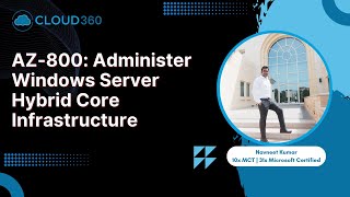 AZ-800: Administering Windows Server Hybrid Core Infrastructure
