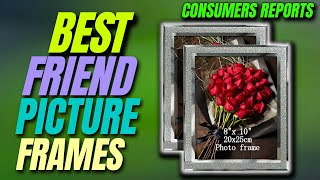 ✅Top 5 Best Friend Picture Frames | Best Friend Picture Frames Review | Your Best Deal