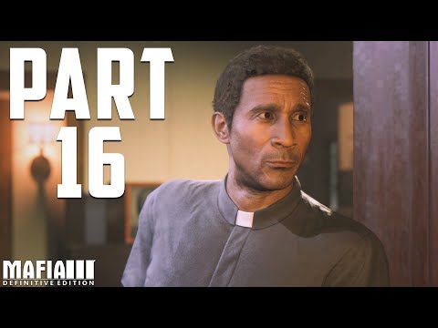 Mafia 3 Definitive Edition Gameplay Walkthrough Part 16 ( 60FPS PC ULTRA )  - No Commentary