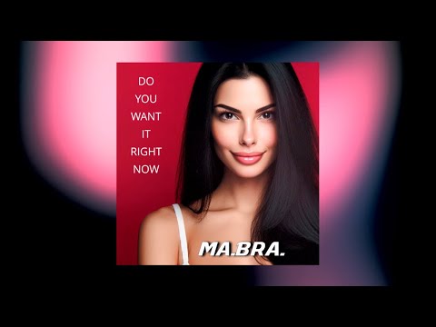 MA.BRA. - Do You Want It Right Now (Ma.Bra. Club Mix) 140 Bpm (C) C. Burton #dance #handsup #best
