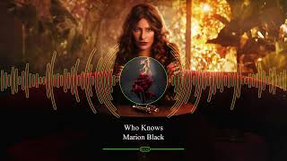 Marion Black - Who Knows - Griselda OST