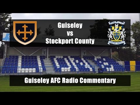 Guiseley vs Stockport County - Guiseley AFC Radio Commentary 12/8/14