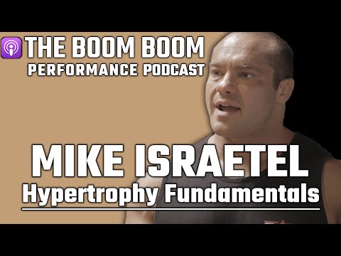 Ep. 413 - Mike Israetel: Hypertrophy Fundamentals