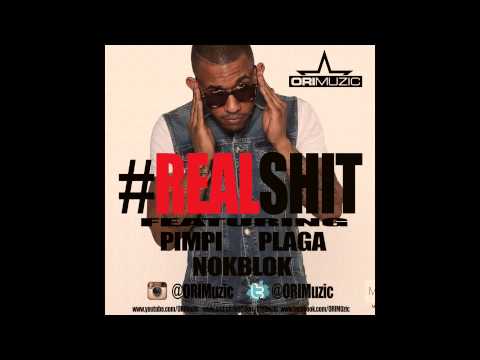 ORI - REALSHIT ft. PIMPI PLAGA NOKBLOK