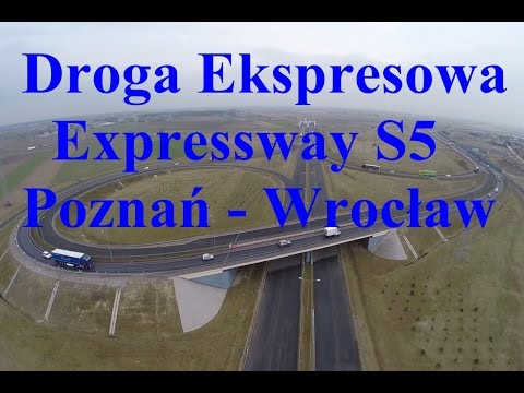 Droga Expresowa / Expressway S5 Poznań - Wrocław