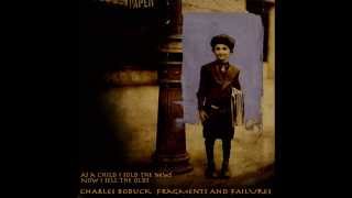 Charles Bobuck - As A Child I Sold the News