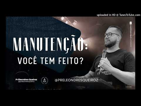 Devocional Manutenção você tem feito 9 Fev 23