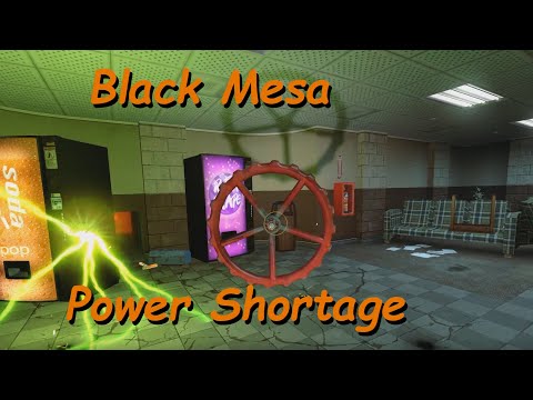 Black Mesa l Power Shortage