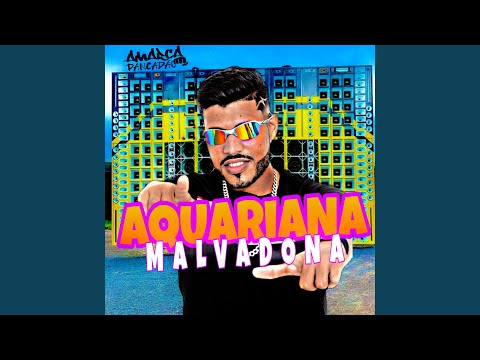 Aquariana Malvadona