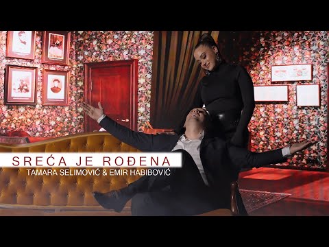 TAMARA SELIMOVIC & EMIR HABIBOVIC - SRECA JE RODJENA (OFFICIAL VIDEO 2025)