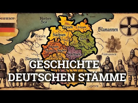 Die Geschichte der deutschen Stämme   Das Geheimnis, das Sie nie kannten!