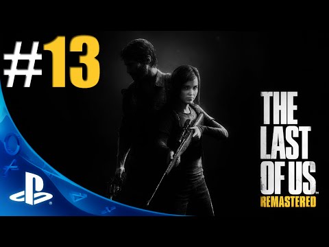 [PS4] The Last of Us: Remastered [PL] #13 | Mowisz! Masz!