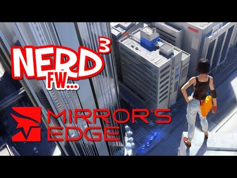 Nerd³ FW - Mirror's Edge -- Time Trials