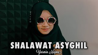 Download lagu SHALAWAT ASYGHIL (Cover Yasmin Najma) mp3