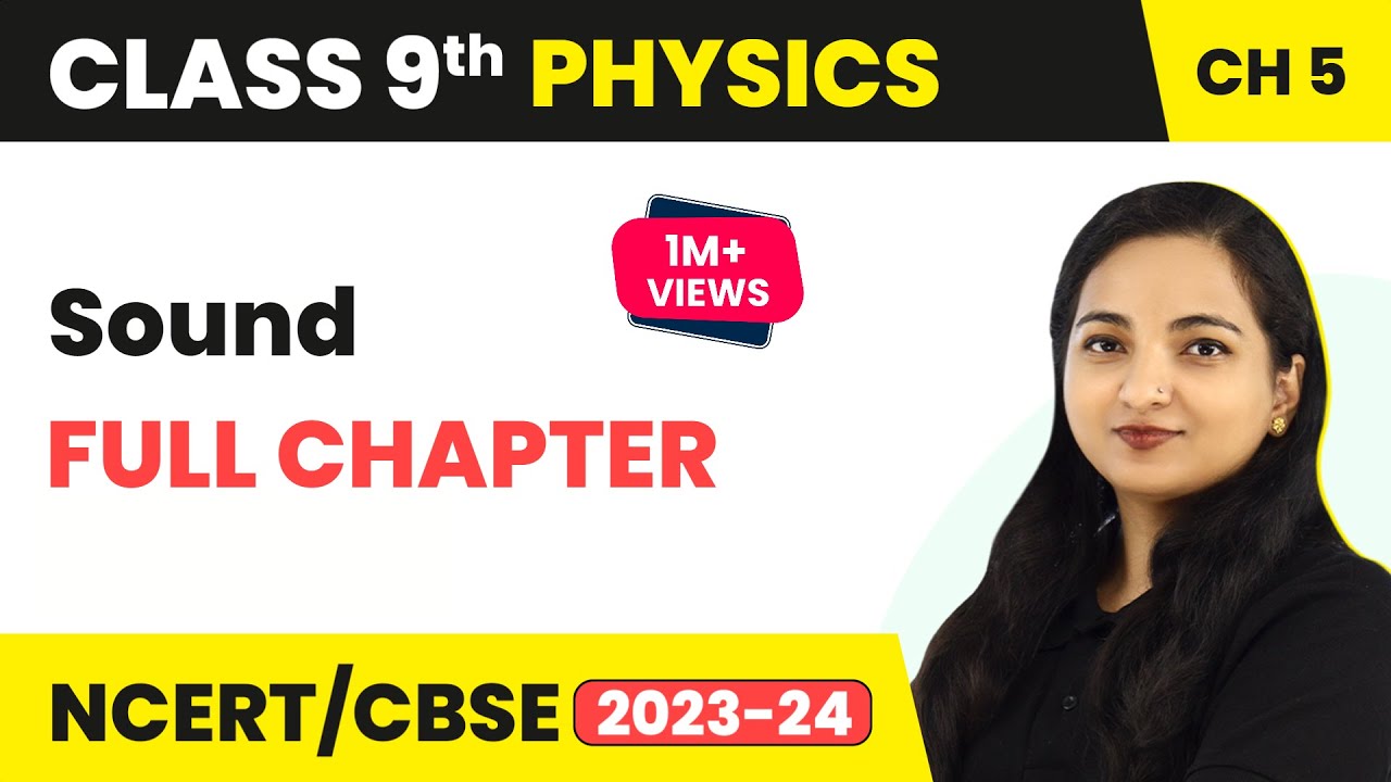Sound Full Chapter Class 9 | Class 9 Physics CBSE NCERT