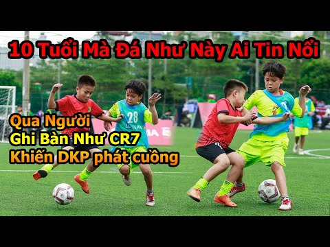 Đỗ Kim Phúc đi xem Giải Bóng Đá U10 mà ngỡ CUP C1 dàn sao PVF Juventus hội tụ toàn Ronaldo Messi Nhí