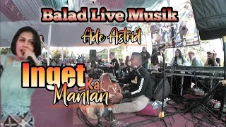 Download lagu Ade Astrid - Inget ka mantan 'Wagista' || Balad Live Kp.Sindangpalay ( Tonz Sound System ) mp3 Download lagu Ade Astrid - Inget ka mantan 'Wagista' || Balad Live Kp.Sindangpalay ( Tonz Sound System ) mp3
